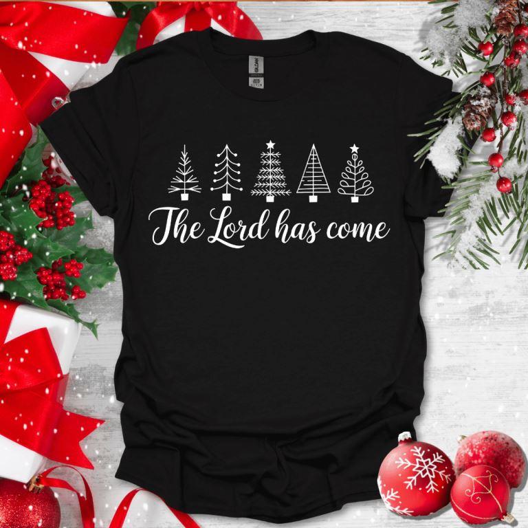 The Lord Has Come T-Shirt