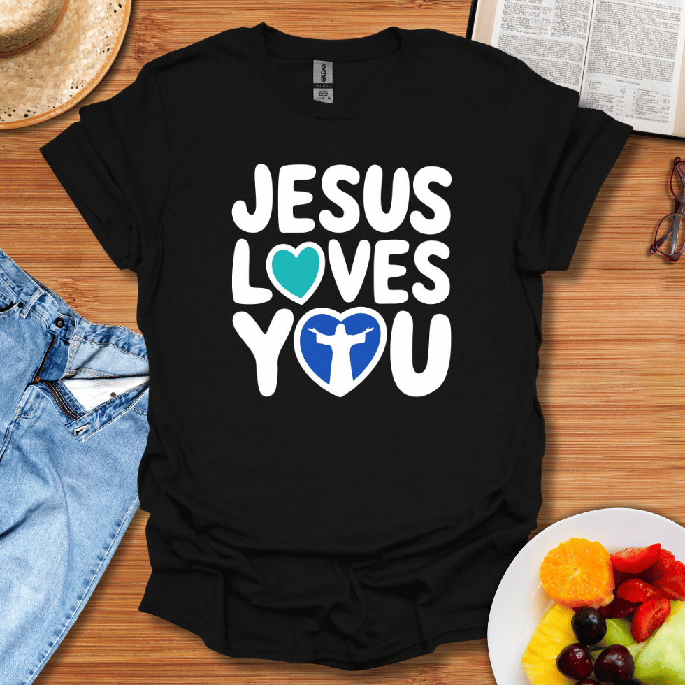 Jesus Loves You T-Shirt