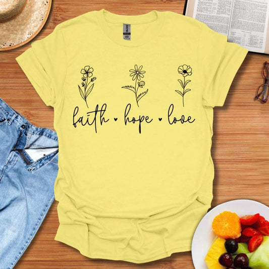 Faith Hope Love T-Shirt