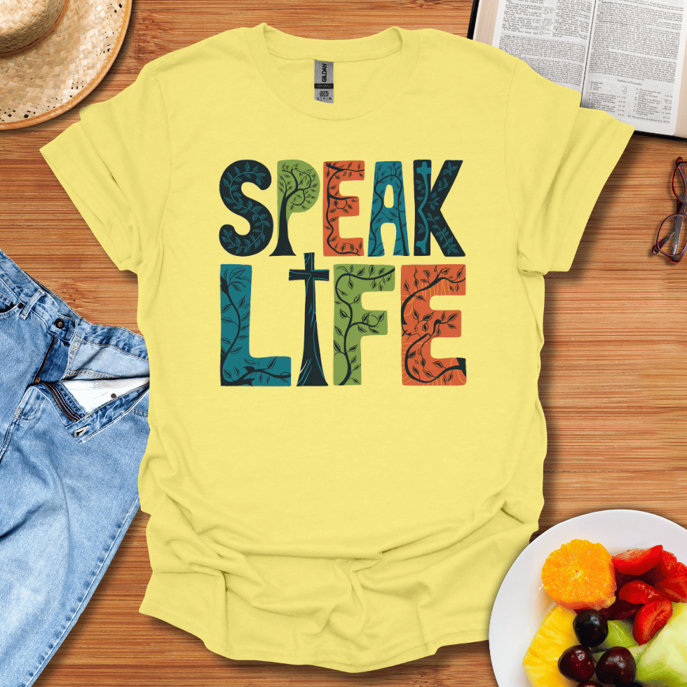 Speak Life T-Shirt