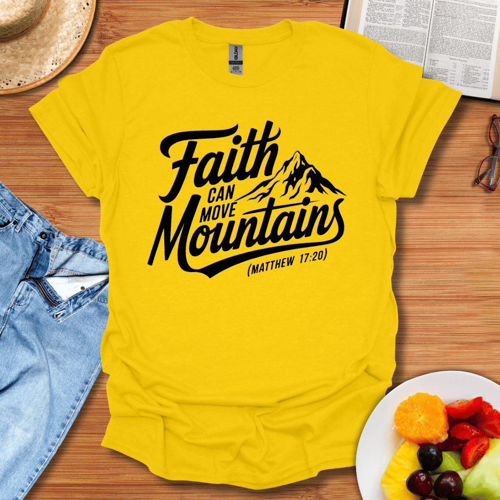 Faith Can Move Mountains Style T-Shirt