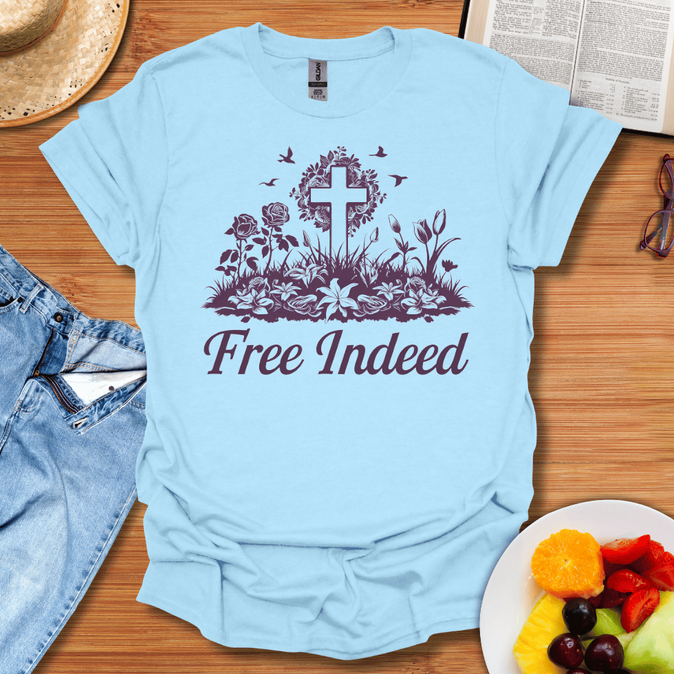 Free Indeed T-Shirt