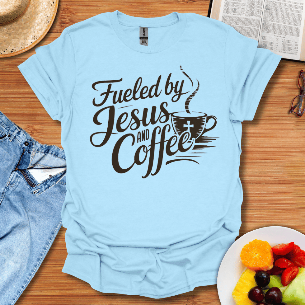 Fueled by Jesus and Coffee T-Shirt