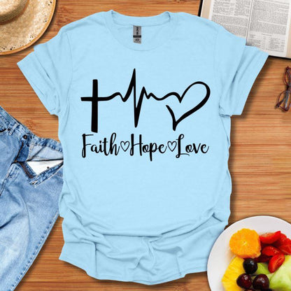 Faith Hope Love Design T-Shirt