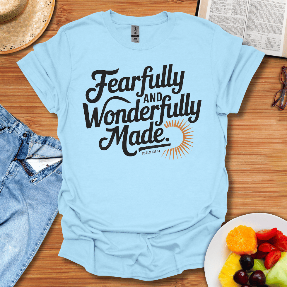 Fearfully And Wonderfully Made T-Shirt