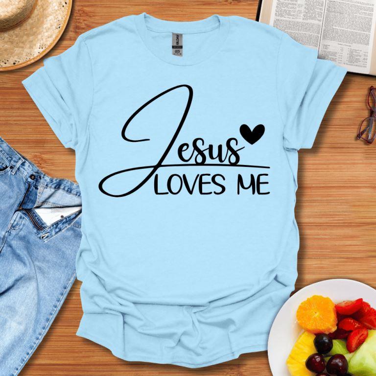 Jesus Loves Me Style T-Shirt