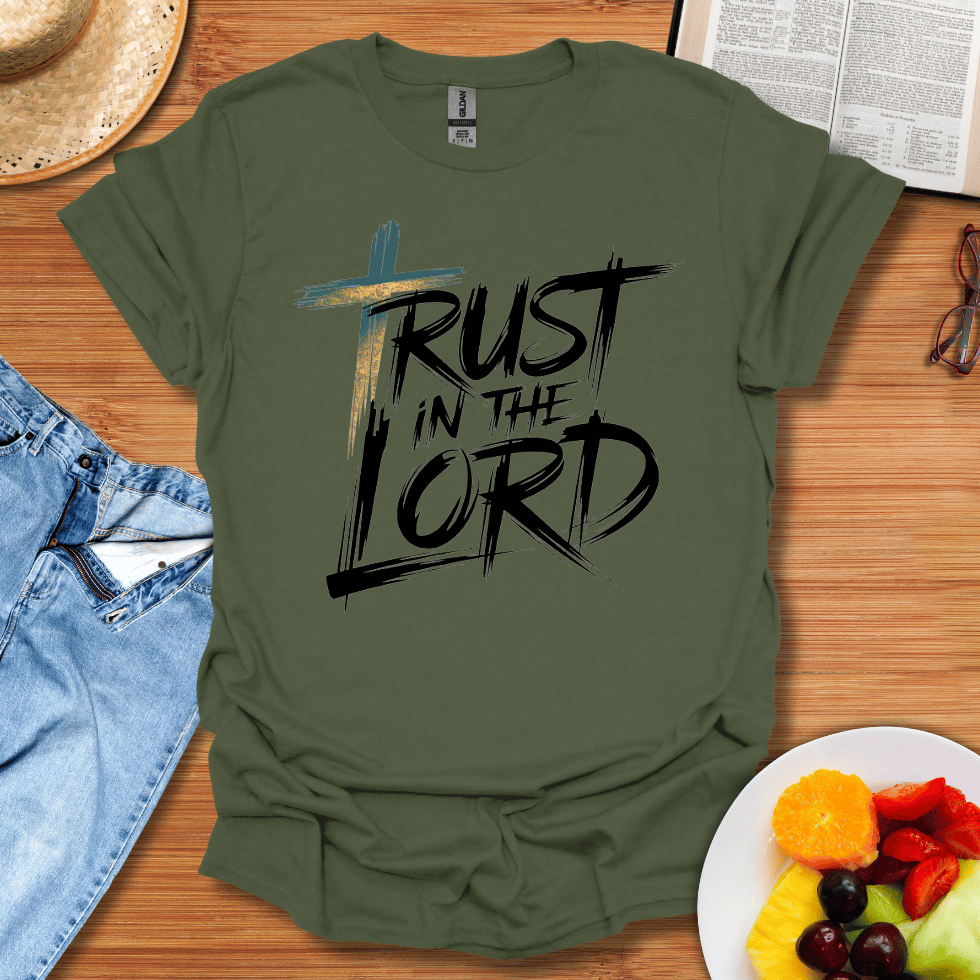 Trust In The Lord T-Shirt