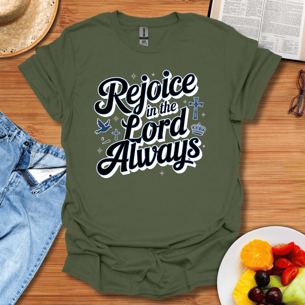 Rejoice In The Lord T-Shirt