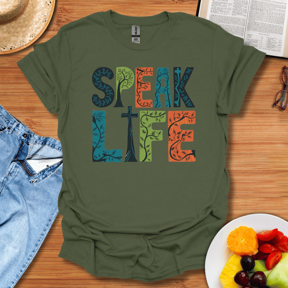 Speak Life T-Shirt