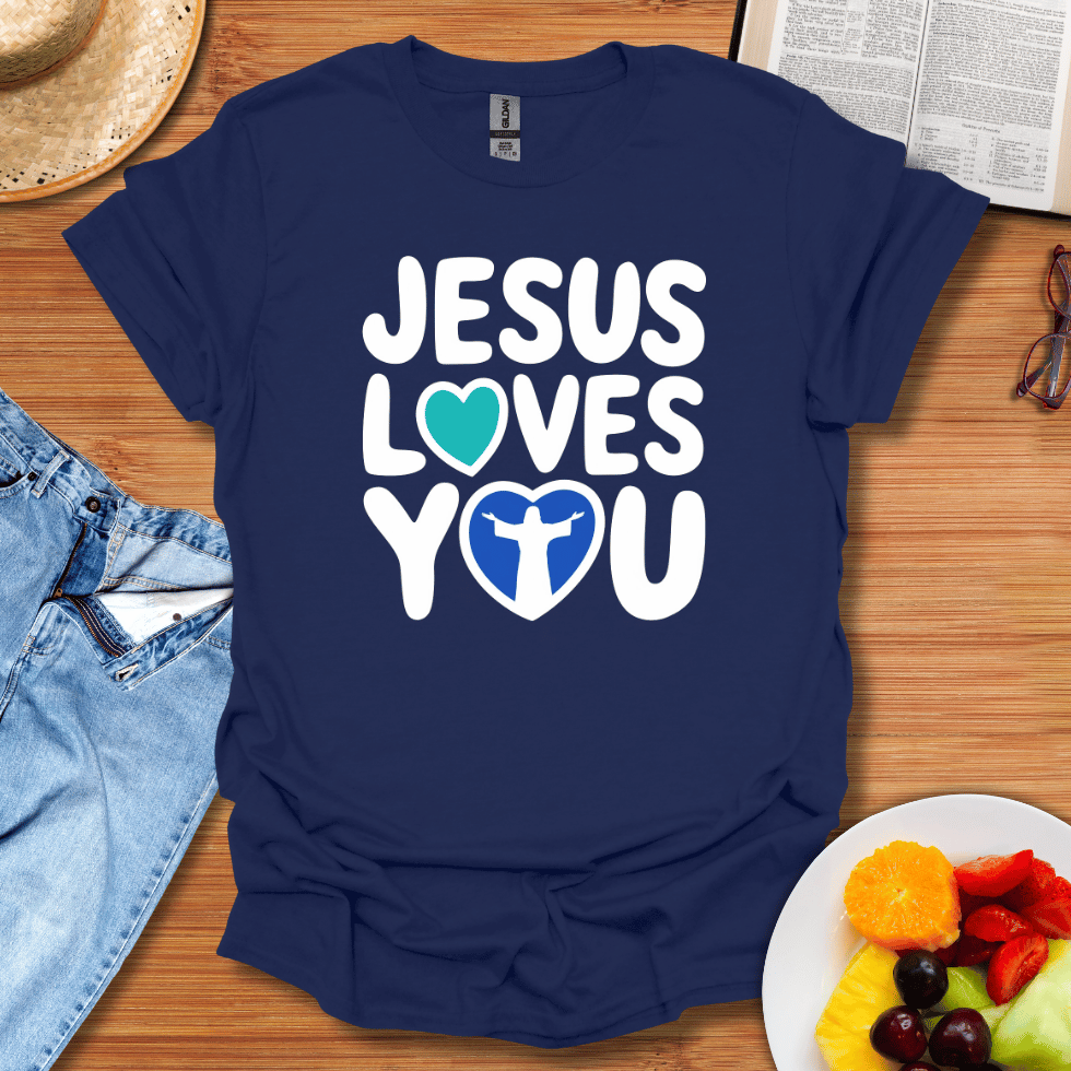 Jesus Loves You T-Shirt