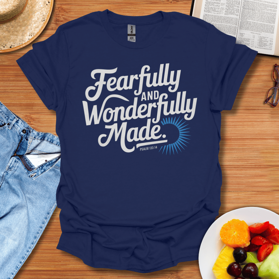 Fearfully And Wonderfully Made T-Shirt