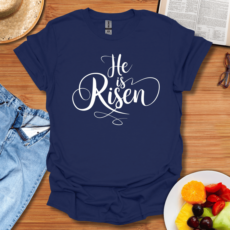 He Is Risen T-Shirt