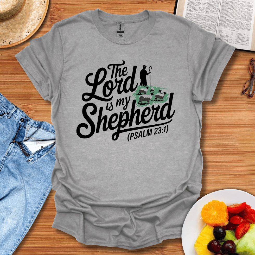 The Lord Is My Shepherd T-Shirt