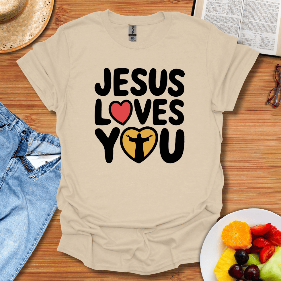 Jesus Loves You T-Shirt