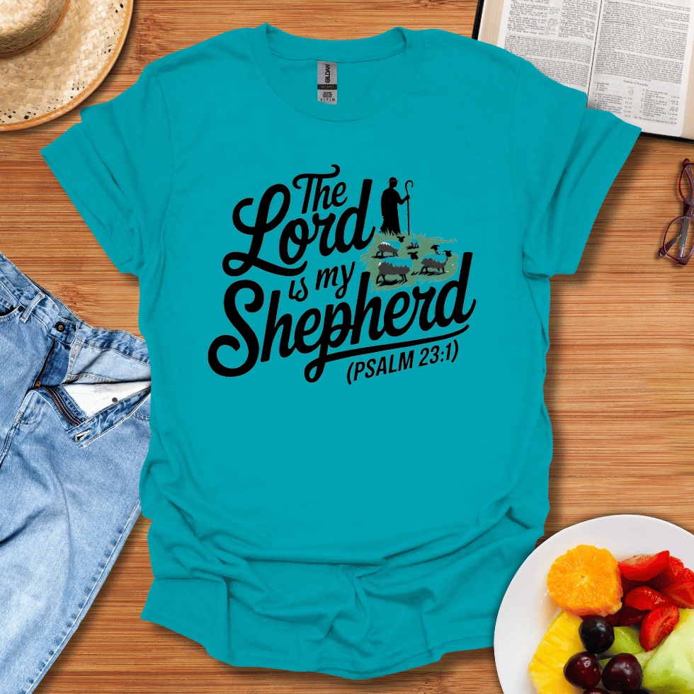 The Lord Is My Shepherd T-Shirt