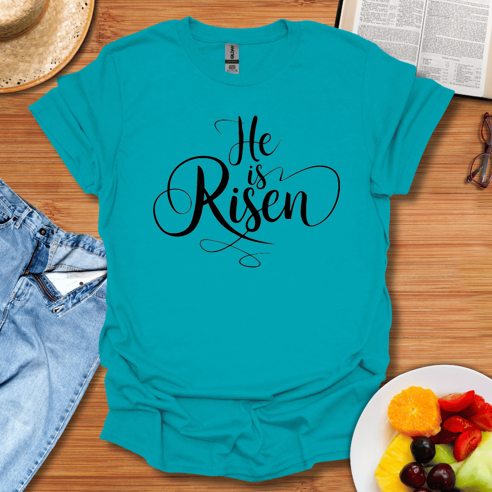 He Is Risen T-Shirt