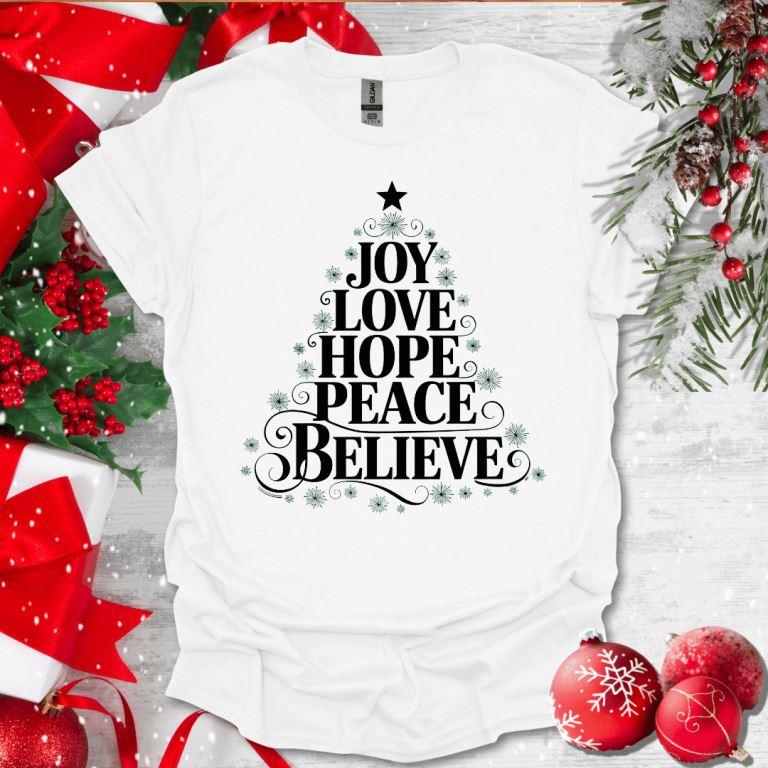 Joy Love Hope Peace Believe T-Shirt