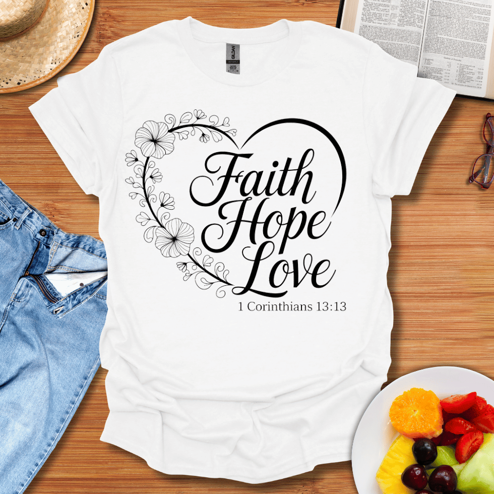 Faith Hope Love Style T-Shirt