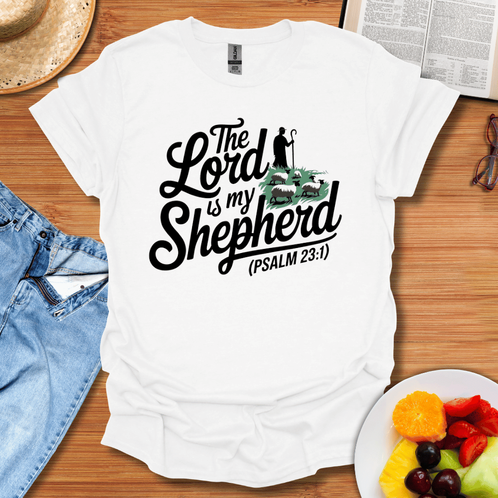 The Lord Is My Shepherd T-Shirt