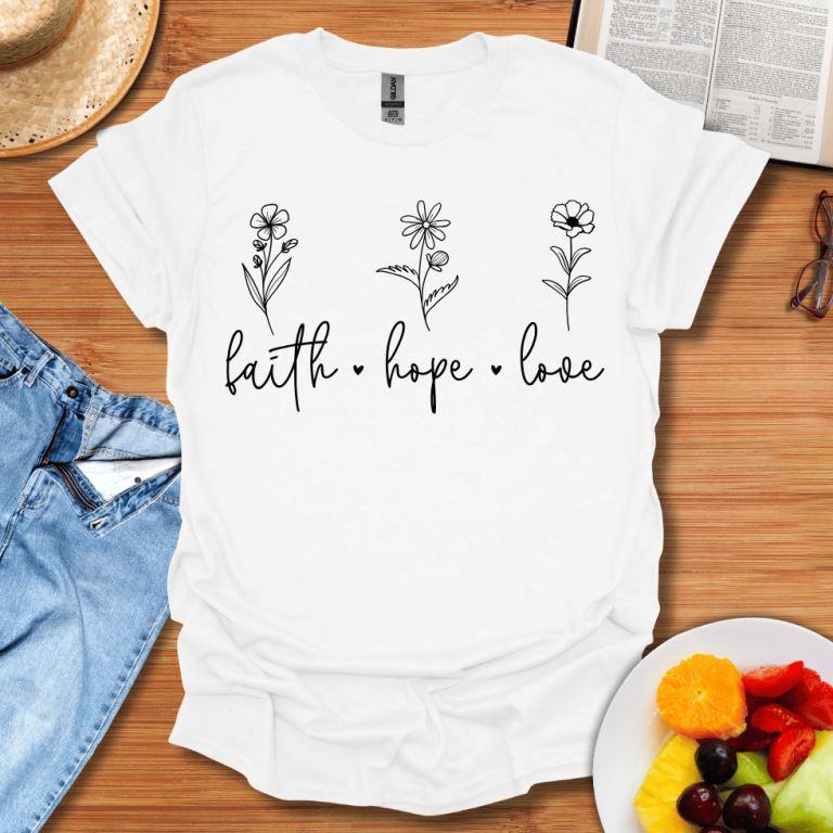 Faith Hope Love T-Shirt